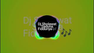Sholawat Saduna Fiddunya DJ full bas 