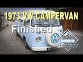 1973 VW Campervan Restoration - Finished