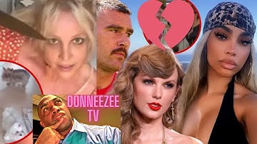 TAYLOR SWIFT WARNED BY EX GF ABOUT TRAVIS KELCE CHEATING🤣 CONCERNS FOR BRITNEY LIVE FREESTYLE SHOW