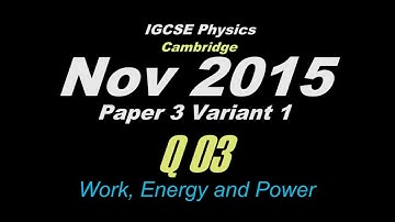 Oct/Nov 2015 Paper 3 Var 1 (Q 03) IGCSE Physics CIE