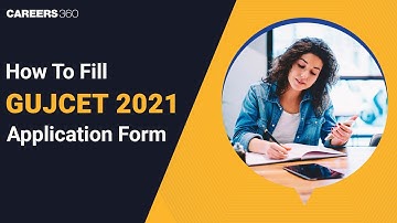 How to fill GUJCET Application Form 2021? | GUJCET Online Registration 2021 - Step by Step Guide