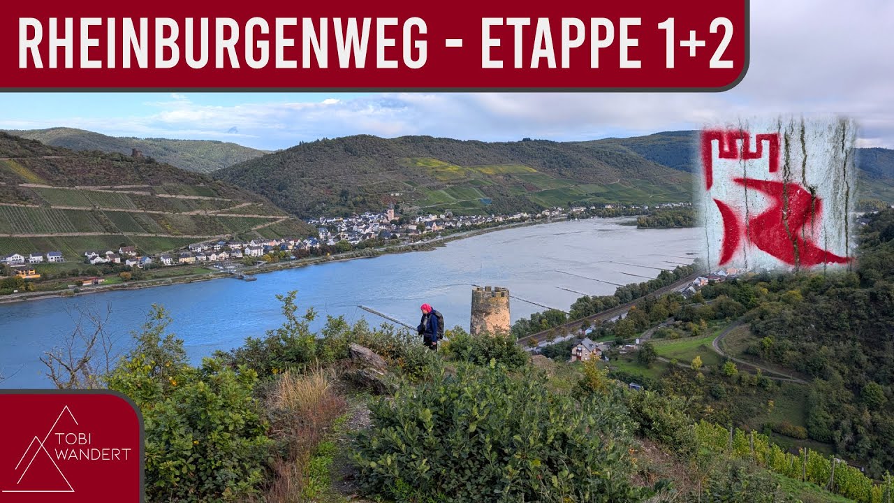 Auf dem Rheinburgenweg - Etappe 1+2 (Bingen - Trechtingshausen - Bacharach)