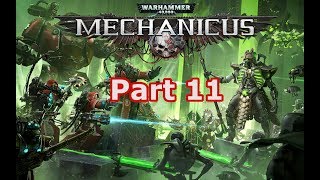Warhammer 40,000: Mechanicus Part 11
