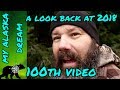 A look back at 2018 (100th video)