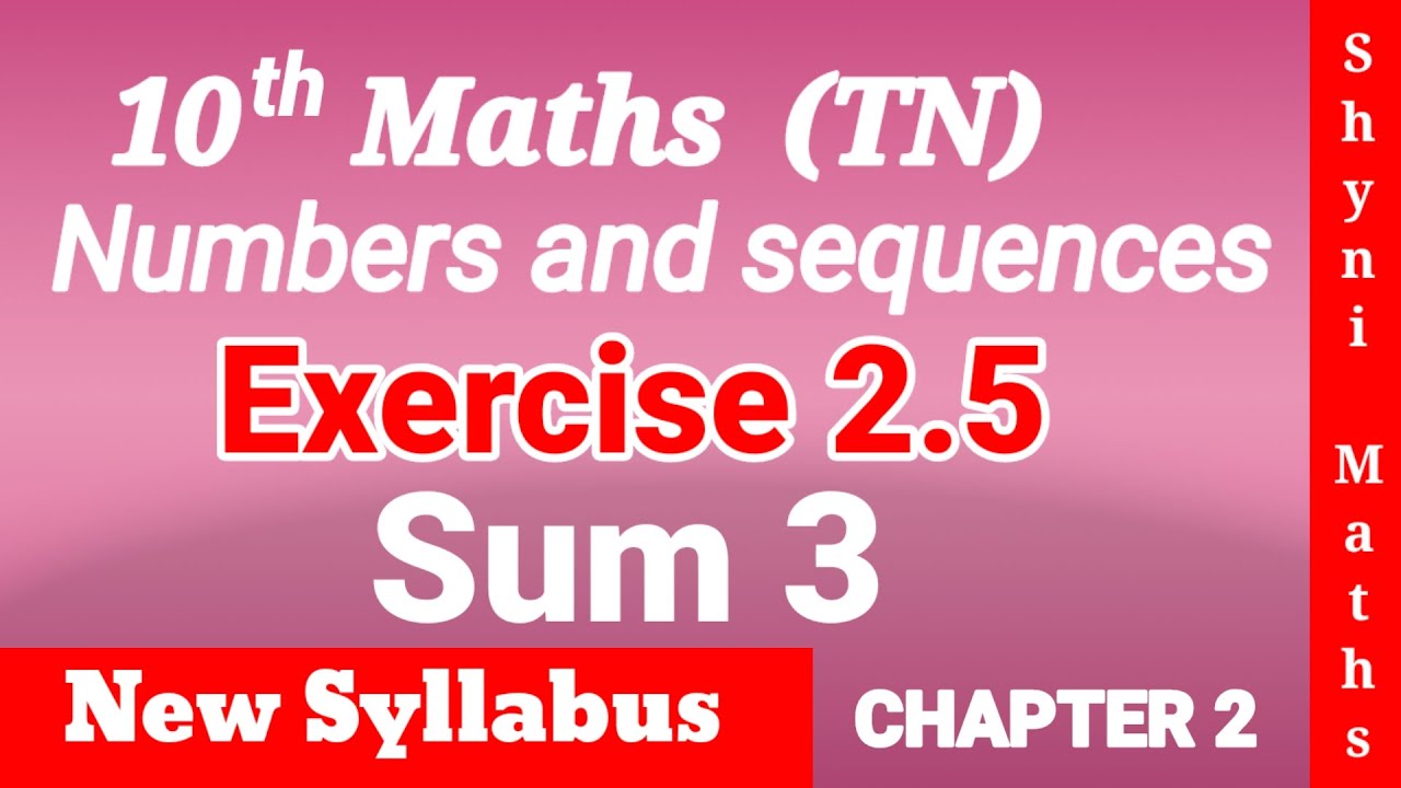10th maths chapter 2 exercise 2.5 question 3 tn samacheer shyni maths ...