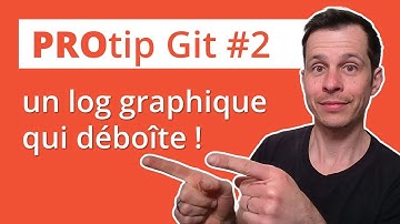 Protip Git #2 : un log graphique qui déboîte