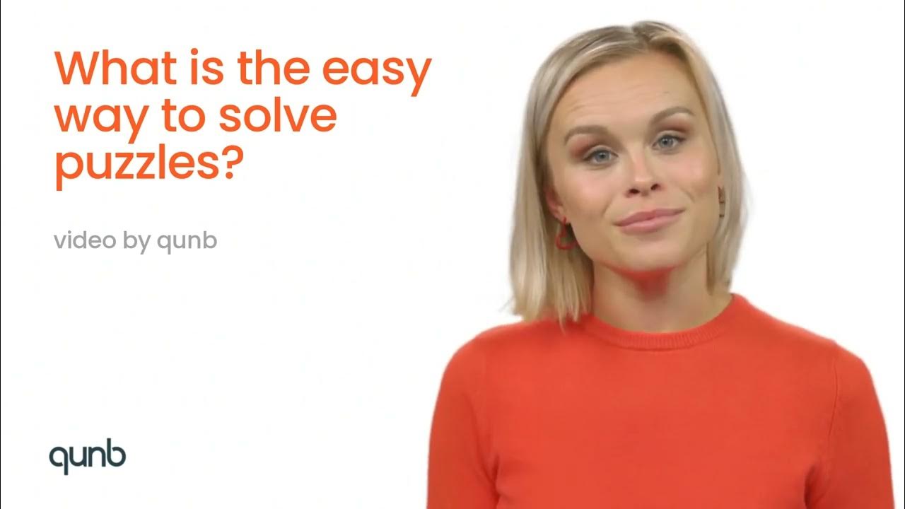 What Is The Easy Way To Solve Puzzles YouTube what-is-the-easy-way-to-solve-puzzles-youtube