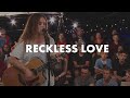 Reckless Love (acoustic) // SOUL SURVIVOR 2018
