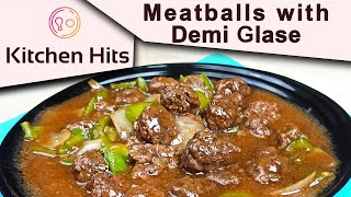 ;كرات اللحمة بصوص الديمى جلاس - Meatballs with Demi Glase