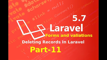 delete records in laravel ||forms and validation in laravel  part 11