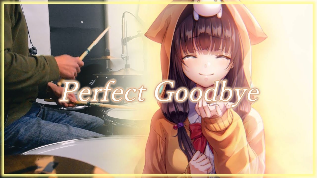 HEAVEN BURNS RED】 She is Legend - 「Perfect Goodbye」 叩いてみた