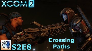 XCOM 2 S2 Ep 8 War of the Chosen - Commander Ironman - Savor the Moment
