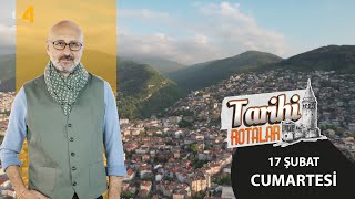 Tarihi Rotalar | Bursa | 48. Bölüm