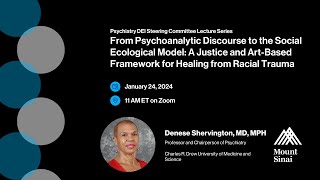 Psychoanalytic Discourse to the Social Ecological Model: Healing from Racial Trauma