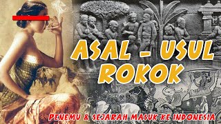 Download Lagu SEBAGAI OBAT ?!  ASAL MULA ROKOK DAN SEJARAH DUNIA SAMPAI  MASUK KE INDONESIA MP3