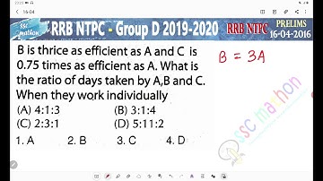 B is thrice as efficient as a and c is is 0 .75 times as efficient as a what is the ratio of days ta