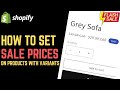 Shopify: How to Set Sale Prices for Products with Variants