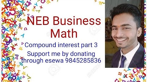 Compound interest part 3/ Solved Question / NEB business math
