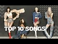 BLACKPINK TOP 10 SONGS