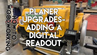 How To add a digital gauge to a benchtop planer - DIY Woodworking