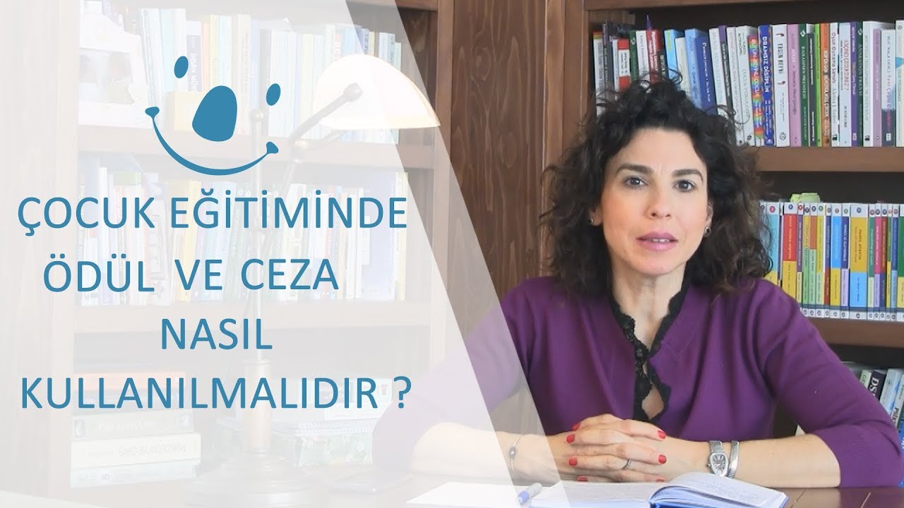 Çocuk eğitiminde ödül ve ceza nasıl kullanılmalıdır? - Neşe Esen Karahan