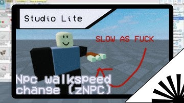 Change NPC Walk speed Script| Studio Lite