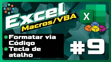 Excel Macros Aula 9 - Formatar Fonte, Cor, Célula VBA, Range
