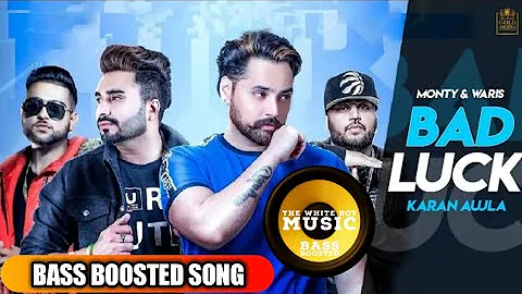 Bad Luck | Bass Boosted | Monty & Waris Karan Aujla | New Punjabi Songs 2019 | The White Boy Music