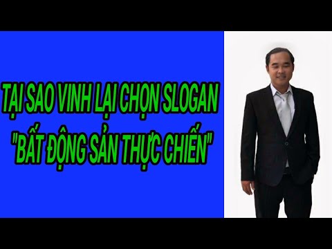 Video Tại Sao Vinh Chọn Slogan 