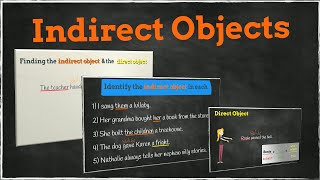 Indirect Objects (& Direct Objects) | EasyTeaching