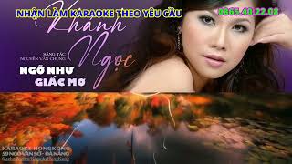 [KARAOKE REMIX] Ngỡ Như Giấc Mơ - Khánh Ngọc (Tone Nữ)