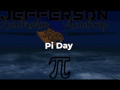 Pi Day Activities- Jefferson Leadership Academies