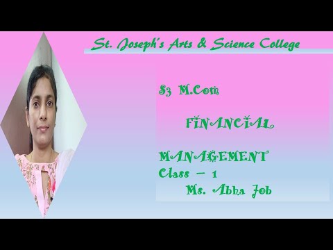 S3 M Com FINANCIAL MANAGEMENT Module 1  'Introduction'  Abha Job Class   1