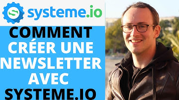 CREER UNE NEWSLETTER AVEC SYSTEME IO - Comment Créer Une Newsletter De A à Z avec Systeme io