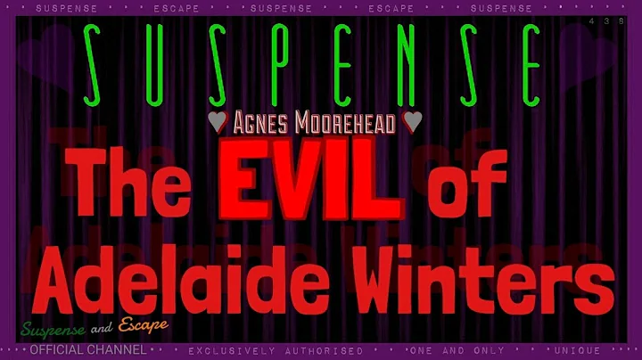 AGNES MOOREHEAD  "The Evil of Adelaide Winters"  [...