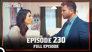 The Oath | Episode 230