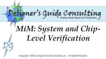 MiM: System and Chip-Level Verification