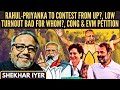 Rahulpriyanka to contest from up  low turnout bad for whom  cong  evm petitionshekhariyer