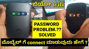 How to connect jio modem to Android phone/desktop In Kannada | jiofi3 modem password problem