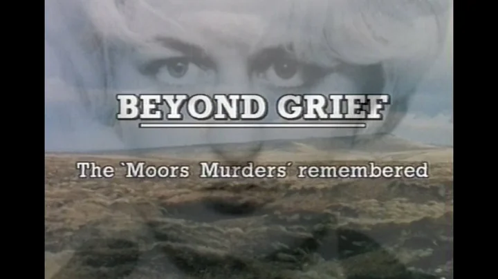 Beyond Grief: The Moors Murders Remembered.  Ann W...