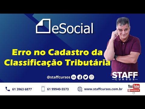 eSocial - ERRO na Classificação Tributária #staffcursos #esocial