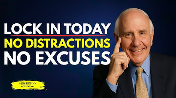 LOCK IN. NO DISTRACTIONS. BUILD THE PERSON YOU PROMISED YOURSELF YOU’D BE | Jim Rohn Motivation
