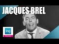 Jacques brel jef  archive ina
