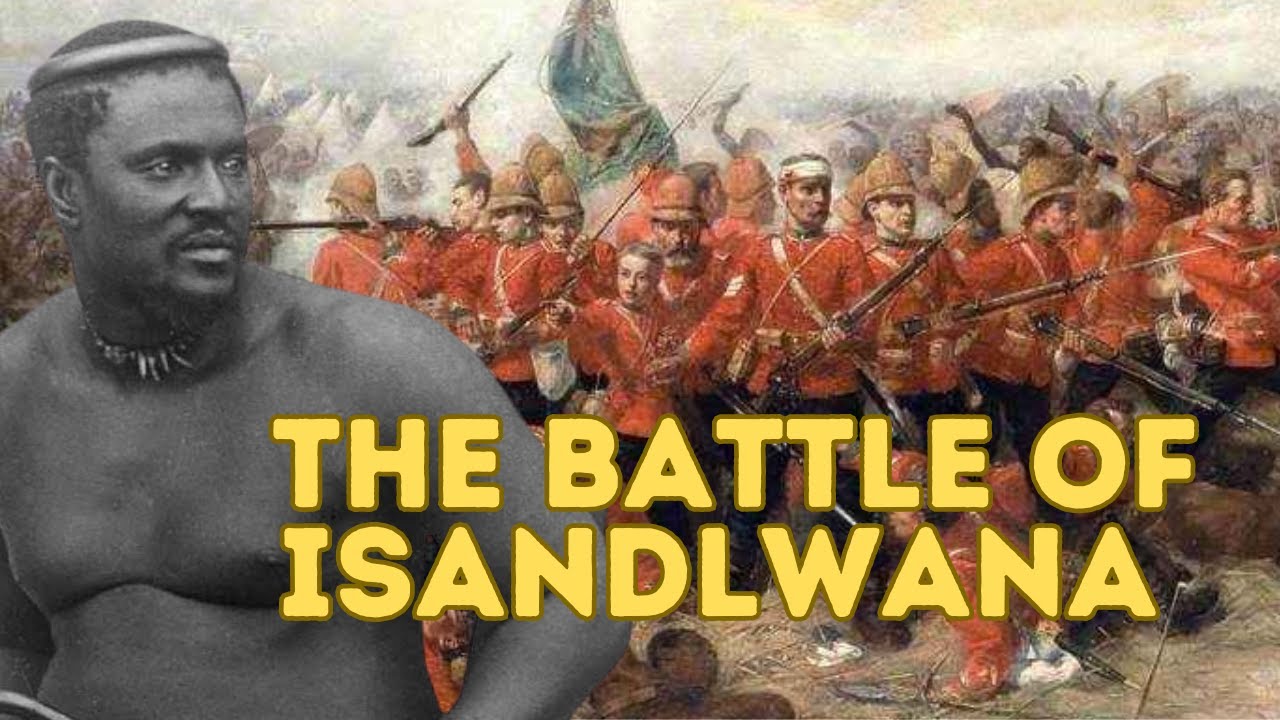 The Battle of Isandlwana | Anglo Zulu War - YouTube