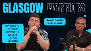 GLASGOW WARRIORS:  Franco Smith & Duncan Weir react to their 40-34 loss to the Bulls at Loftus