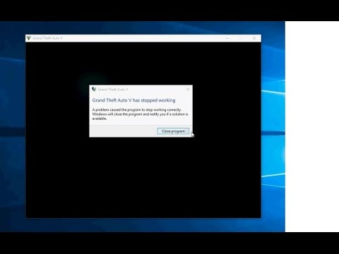 grand theft auto 5 launcher has stopped working windows 10