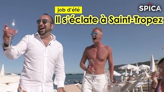 Job d'été : il s'éclate à Saint Tropez