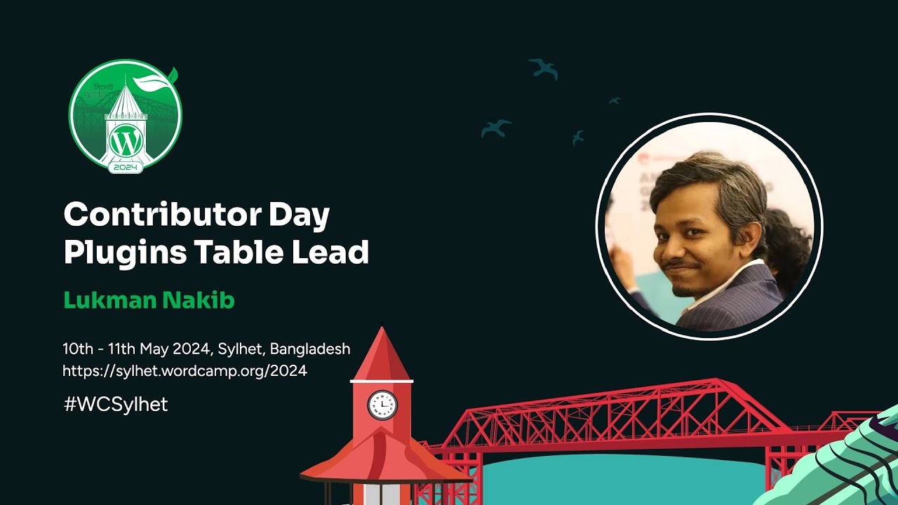Introducing Lukman Nakib, Table Lead for Contributor Day