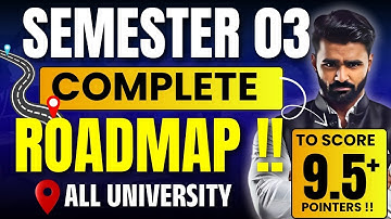 Semester 3 Complete Roadmap | To Score 9.5+ Pointers | All Universities | Pradeep Giri Sir