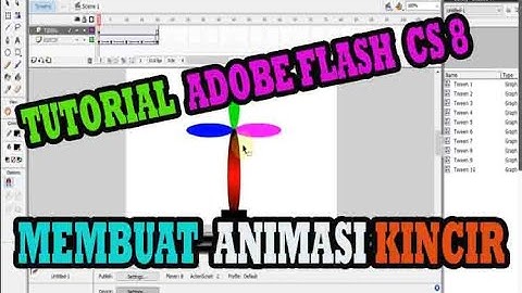 TUTORIAL ADOBE FLASH CS 8 | MEMBUAT ANIMASI KINCIR
